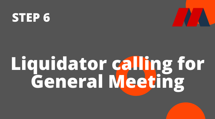 Liquidator calling for General Meeting