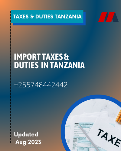 Import taxes and duties in Tanzania