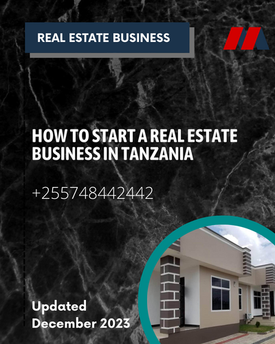 How to start a real estate business in Tanzania